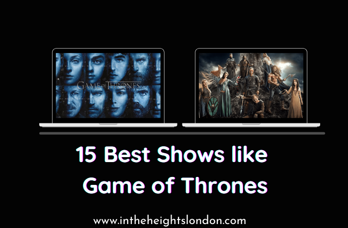 Best Shows like Game of Thrones