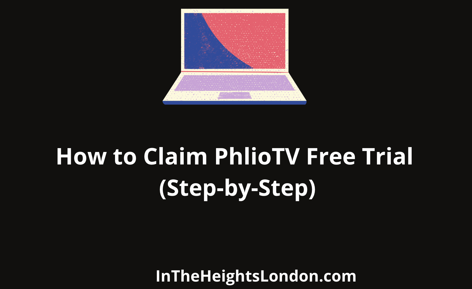How to Get Philo Free Trial 2023 (All Methods Listed)