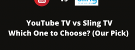Youtube vs Sling TV