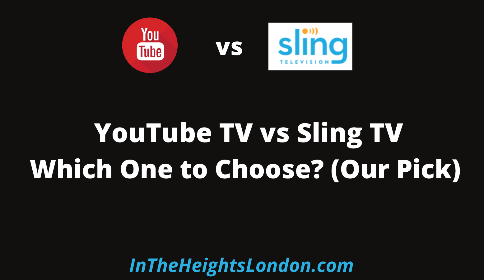 YouTube vs Sling TV
