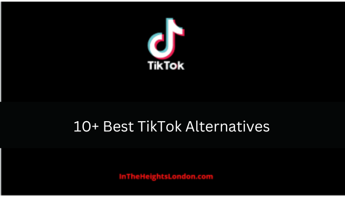 10+ Best TikTok Alternatives