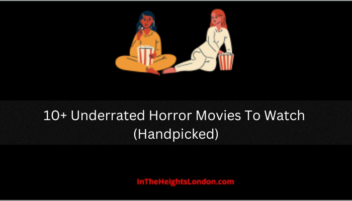 10+ Underrated Horror Movies To Watch (Handpicked)