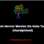 15+ Best Horror Movies On Hulu To Watch