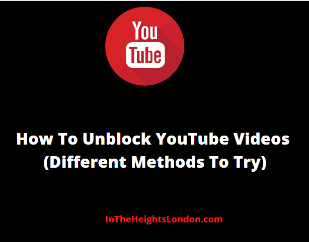 How To Unblock YouTube Videos